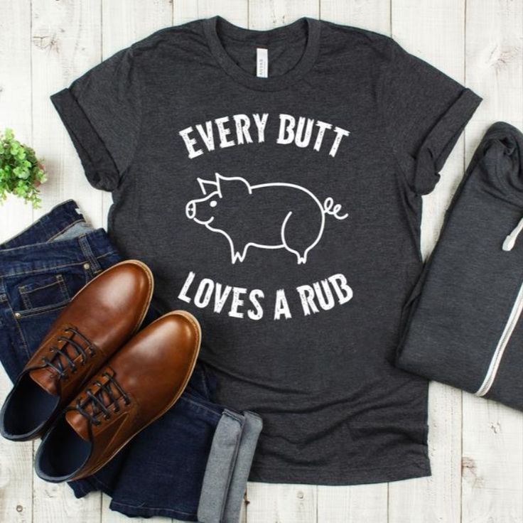 Every Butt Loves A Rub Pig TShirt _ Meat Lover Shirt _ BBQ Shirt _ Farm TShirt _ Pig Lover Farmer