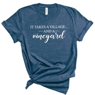 it takes a village and a vineyard shirt it takes a village and a vineyard shirt