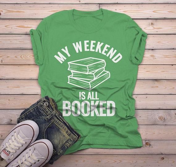 Men’s Funny Book T Shirt Weekend All Booked Shirt Librarian Author Gift Idea Geek Shirts Reader – Large _ Green