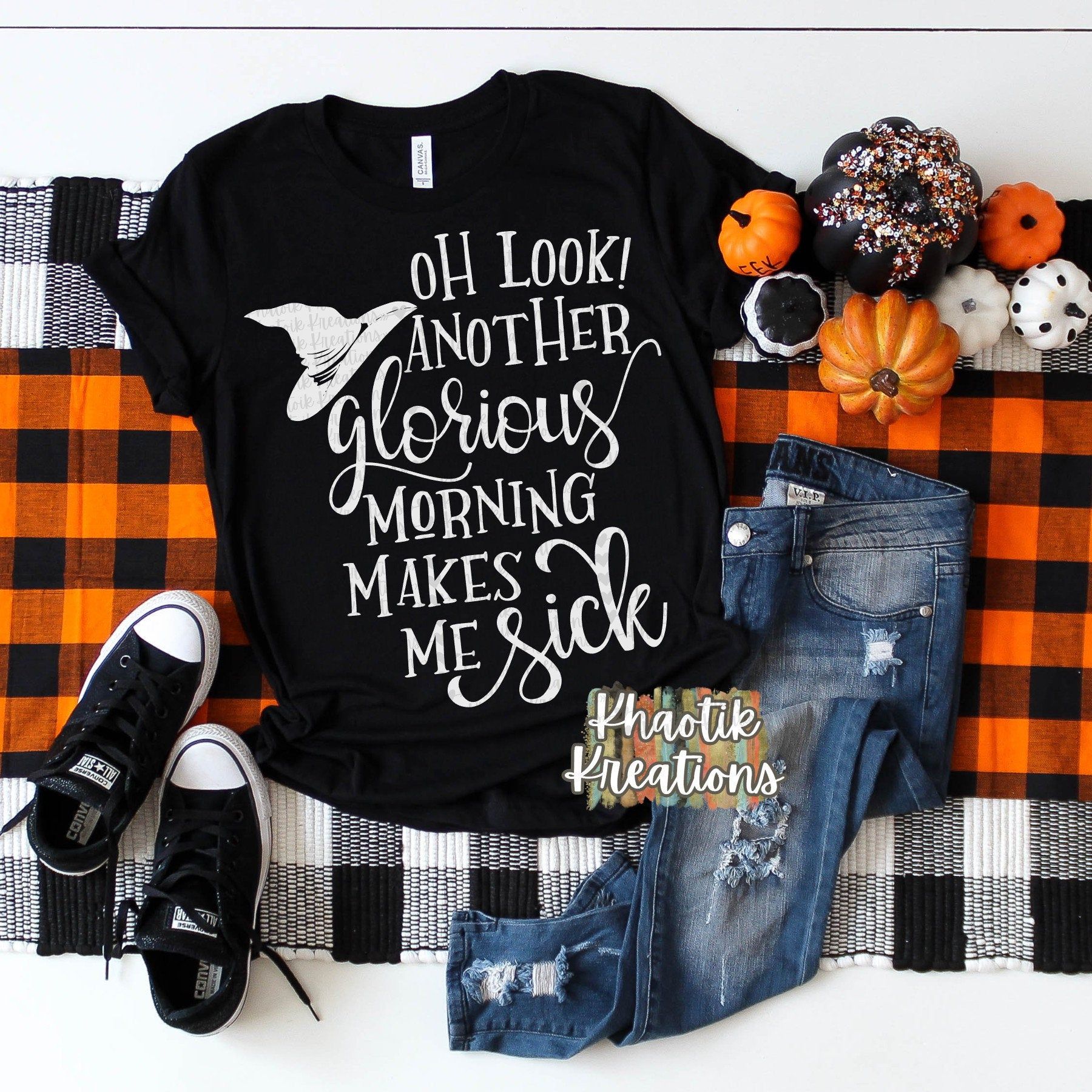 Oh Look Another Glorious Morning makes me Sick , Hocus Pocus, Halloween , Halloween Designs, Funny Halloween Tshirt Cricut Designs
