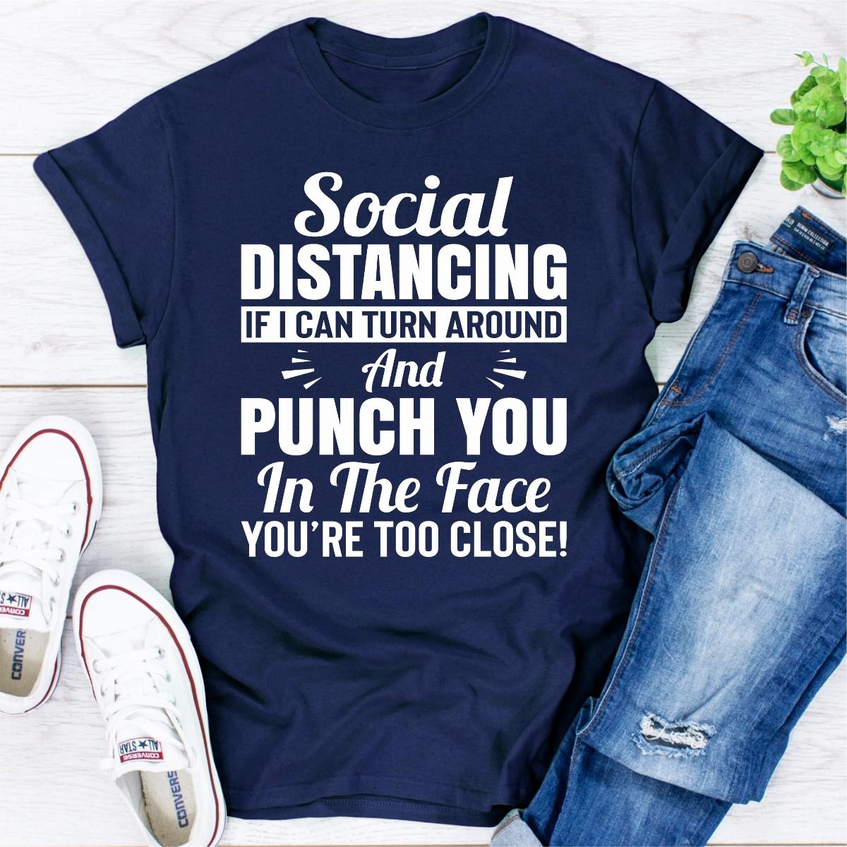 Social Distancing If I Can Turn Around And Punch You In The Face (Navy _ 2XL)