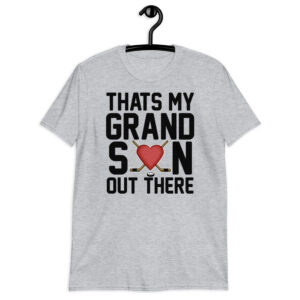 thats my grandson out there hockey Short-Sleeve Unisex T-Shirt