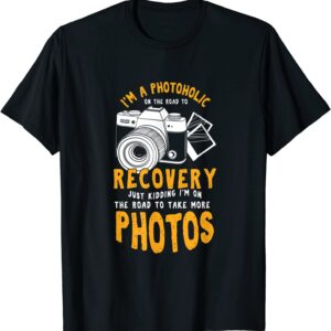 A Photoholic Road To Recovery Funny Photographer T-Shirt T-Shirt unisex Gildan Short-Sleeve T-Shirt Long Sleeve T-Shirt Heavy Blend Hoodie Crewneck Sweatshirt