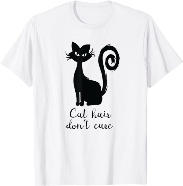 Black Cute Cat Hair Don’t Care Funny Halloween T-Shirt unisex Gildan Short-Sleeve T-Shirt Long Sleeve T-Shirt Heavy Blend Hoodie Crewneck Sweatshirt