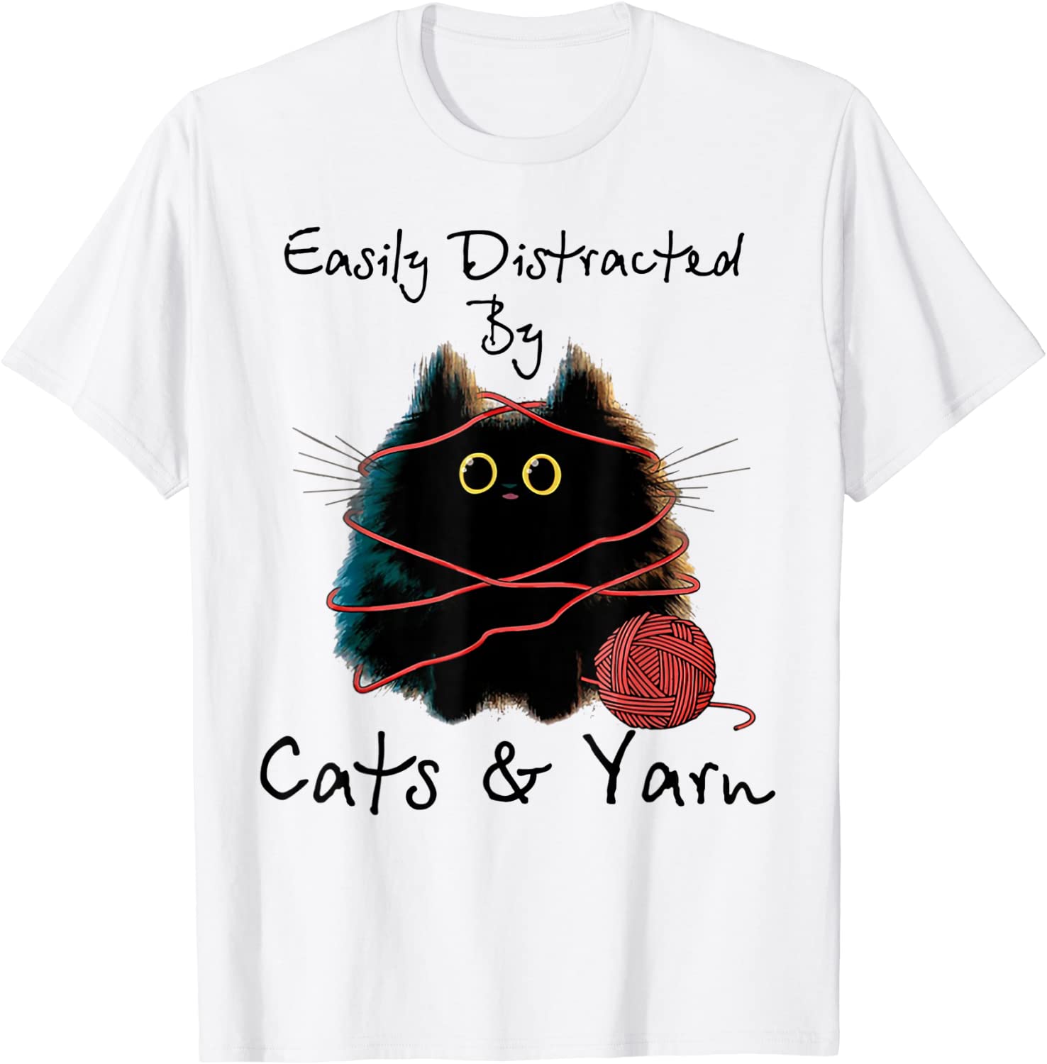 Easily Distracted By Cats and Yarn T-Shirt unisex Gildan Short-Sleeve T-Shirt Long Sleeve T-Shirt Heavy Blend Hoodie Crewneck Sweatshirt
