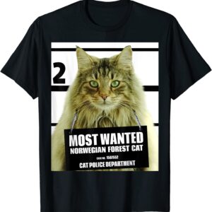Most Wanted Norwegian Forest Cat T-shirt – Feline Tee Shirts unisex Gildan Short-Sleeve T-Shirt Long Sleeve T-Shirt Heavy Blend Hoodie Crewneck Sweatshirt