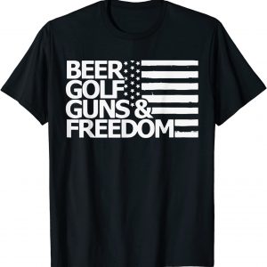BEER GOLF GUNS & FREEDOM T-shirt unisex T-Shirt Long Sleeve T-Shirt  Hoodie Sweatshirt