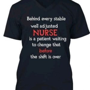 behind every stable well ad justed nurse unisex T-Shirt Long Sleeve T-Shirt  Hoodie Sweatshirt
