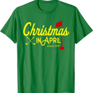 Christmas in April T-Shirt Golf Majors and Tournaments unisex T-Shirt Long Sleeve T-Shirt  Hoodie Sweatshirt