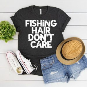 Fishing Hair Don’t Care Shirt, Fishing Shirt, Girls that Fish, Women’s Fishing Shirt, Fishing Life, Lake Like, River Like, Lake Junkie, Fish unisex T-Shirt Long Sleeve T-Shirt  Hoodie Sweatshirt