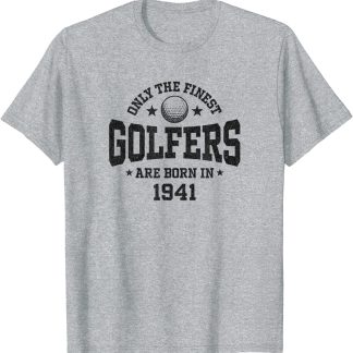 Gift for 80 Year Old Golfer Golfing 1941 80th Birthday T-Shirt unisex T-Shirt Long Sleeve T-Shirt  Hoodie Sweatshirt