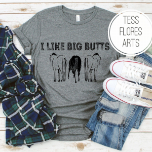 Horse Shirt, Horse Gifts, I Like Big Butts, Horse Gifts for Girls, Horse Gifts for Boys, Equestrian Gifts, Horse Top, Horse T-Shirt unisex T-Shirt Long Sleeve T-Shirt  Hoodie Sweatshirt