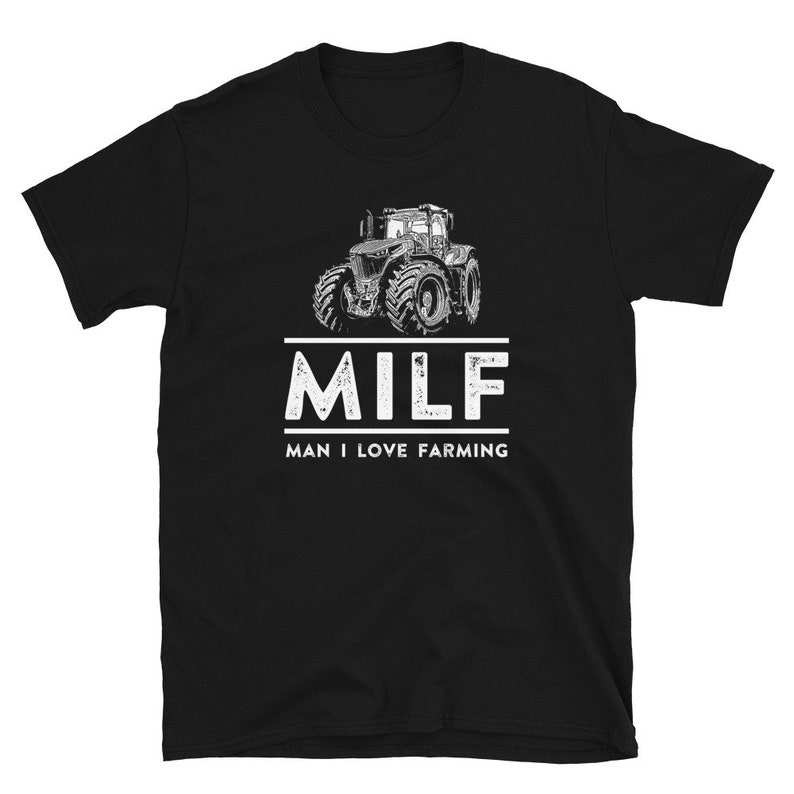 Man I Love Farming MILF Tractor Lover Unisex T-Shirt unisex T-Shirt Long Sleeve T-Shirt  Hoodie Sweatshirt