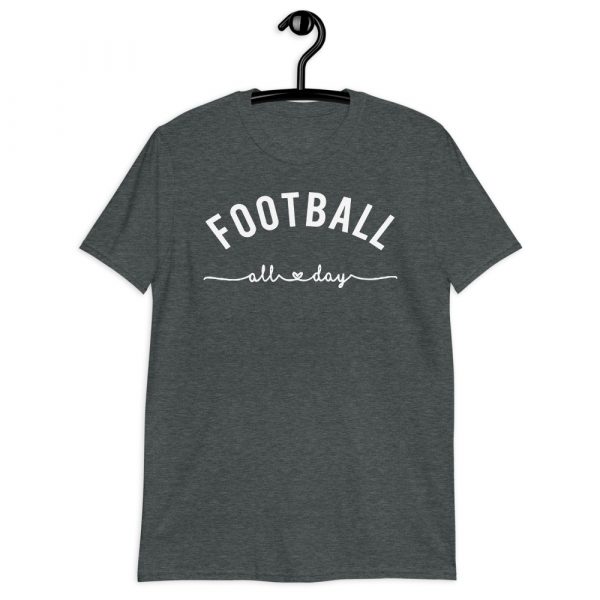 football all day Short-Sleeve Unisex T-Shirt