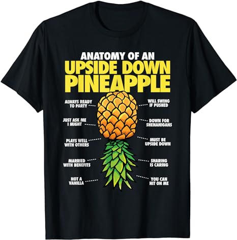 Funny Anatomy of an Upside Down Pineapple Swinger Lifestyle T-Shirt Funny Anatomy of an Upside Down Pineapple Swinger Lifestyle T-Shirt