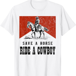 save a horse ride a cowboy shirt