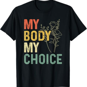 My Body Choice Mind Your Own Uterus Shirt Floral My Uterus T-Shirt My Body Choice Mind Your Own Uterus Shirt Floral My Uterus T-Shirt