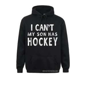 Designer I Can’t My Son Has Hockey Men/Women Mom Funny Gift Casual Sweatshirts Men/Women Hoodies Long Sleeve Sportswears Winter Designer I Can't My Son Has Hockey Men/Women Mom Funny Gift Casual Sweatshirts Men/Women Hoodies Long Sleeve Sportswears Winter