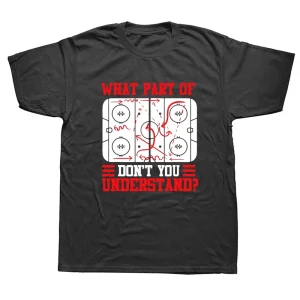 Funny What Part Of Hockey Don’t You Understand Hockey Player T Shirts Cotton Streetwear Short Sleeve Birthday Gifts T-shirt Funny What Part Of Hockey Don't You Understand Hockey Player T Shirts Cotton Streetwear Short Sleeve Birthday Gifts T-shirt