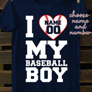 Custom Personalized baseball shirt – i love my boy baseball shirt Custom Personalized baseball shirt - i love my boy baseball shirt
