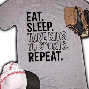 eat sleep take kids to sport repeat baseball softball shirt eat sleep take kids to sport repeat baseball softball shirt