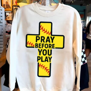 softball shirt pray before you play