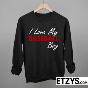 I Love My Baseball Boy Sweatshirt – Unisex Crewneck Baseball Mom Gift I Love My Baseball Boy Sweatshirt – Unisex Crewneck Baseball Mom Gift