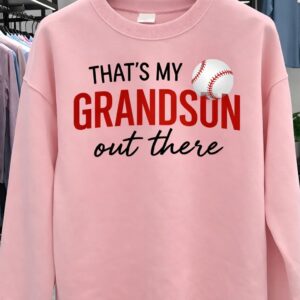 thats my grandson out there baseball shirt 2026